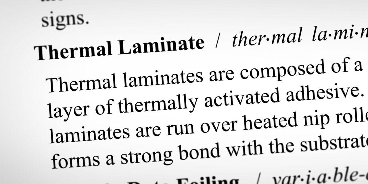 A Glossary of Laminating Terms: Thermal Laminates